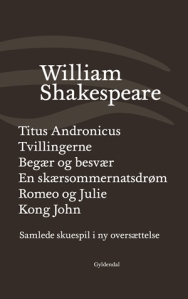 William Shakespeare: Samlede skuespil i ny oversættelse- bind 2